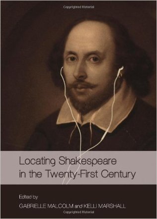 Book cover for Locating Shakespeare in the Twenty-First Century book cover